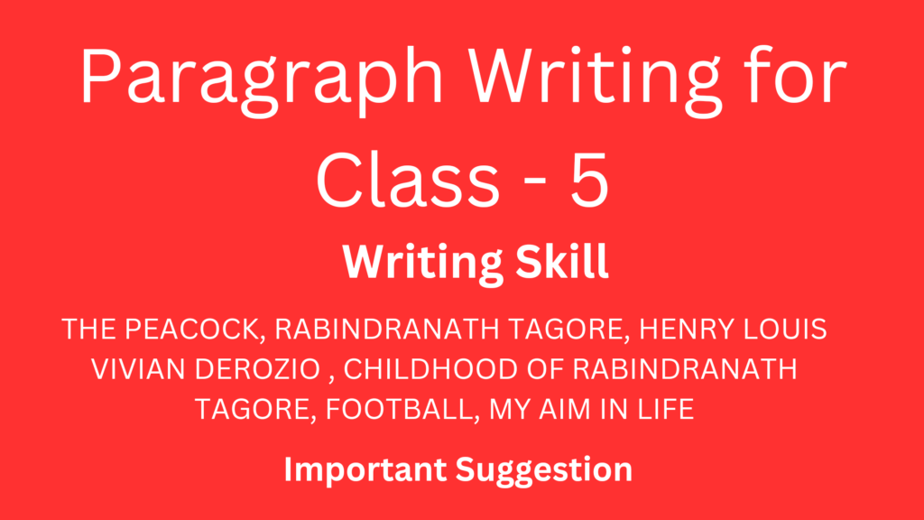 Paragraph Writing for Class - 5